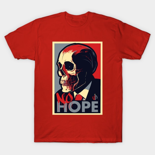 NO HOPE T-Shirt by JP